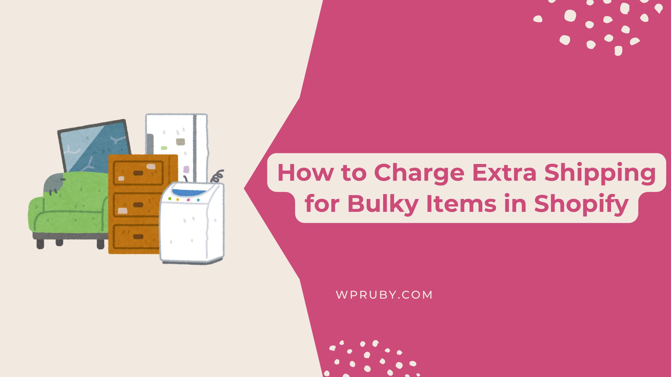 How to Charge Extra Shipping for Bulky Items in Shopify