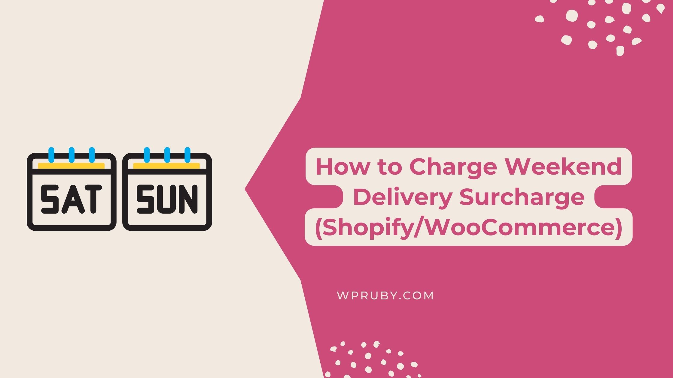 How to Charge Weekend Delivery Surcharge (Shopify/WooCommerce)
