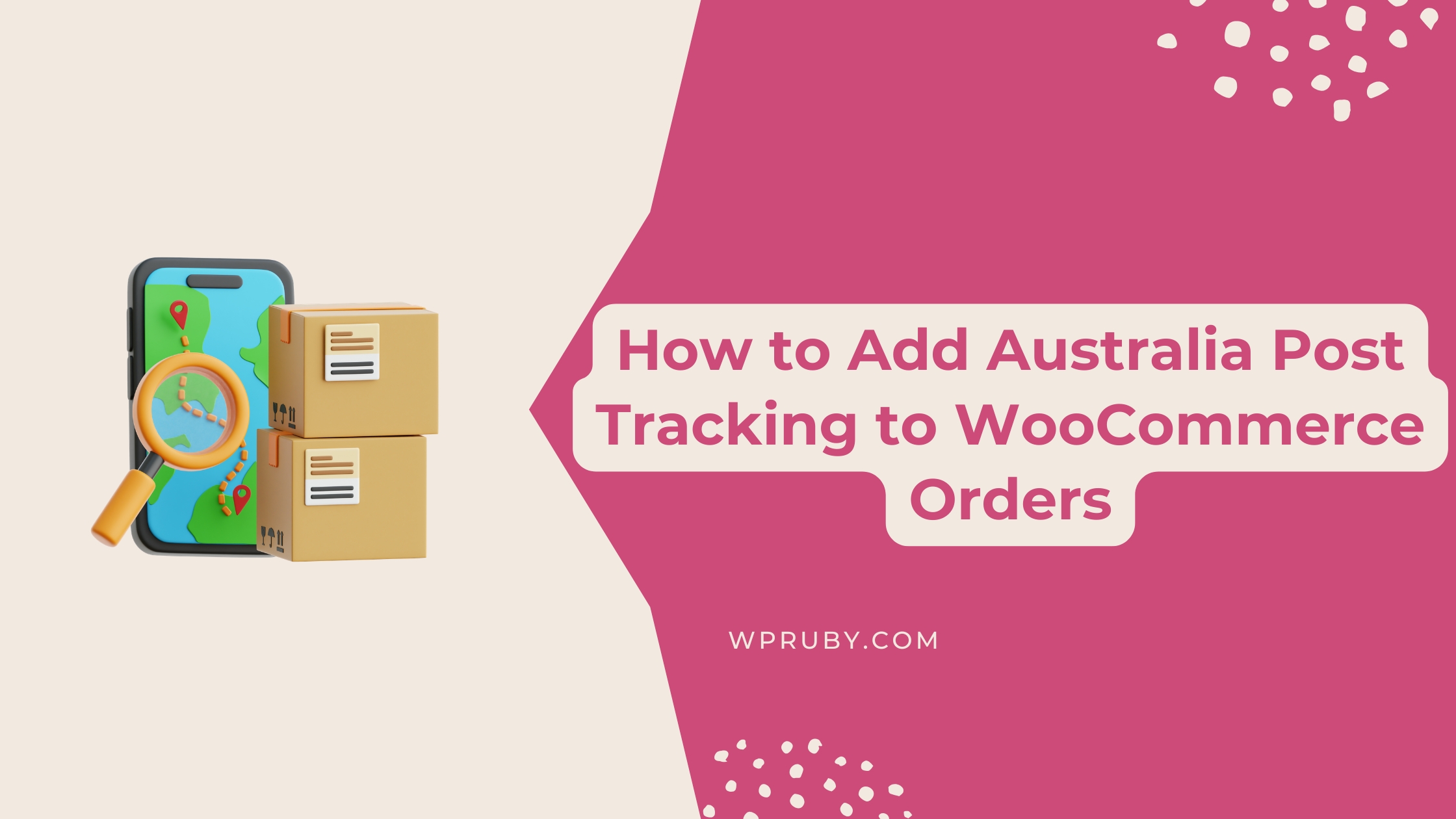 How to Add Australia Post Tracking to WooCommerce Orders