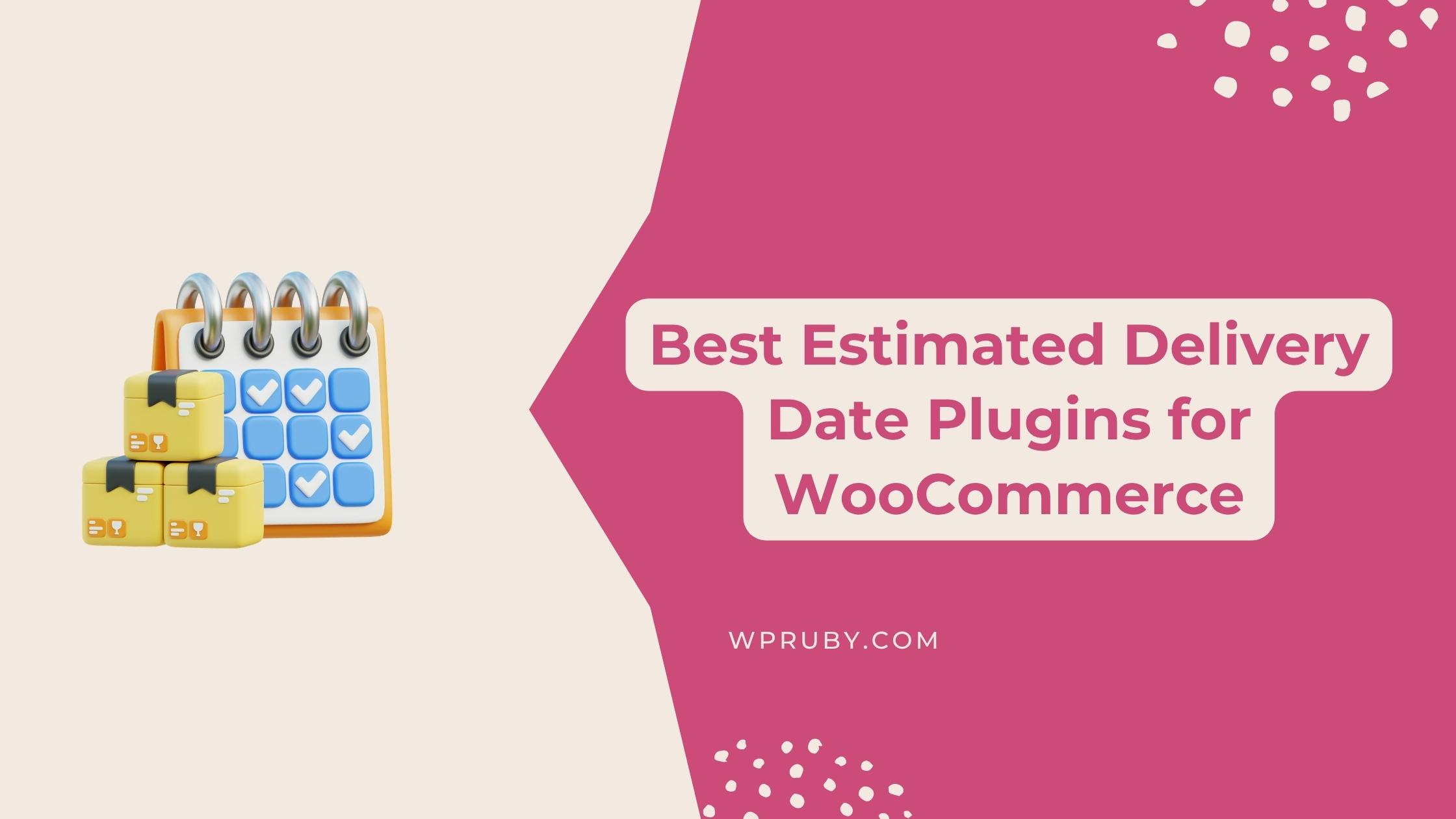 Best Estimated Delivery Date Plugins for WooCommerce