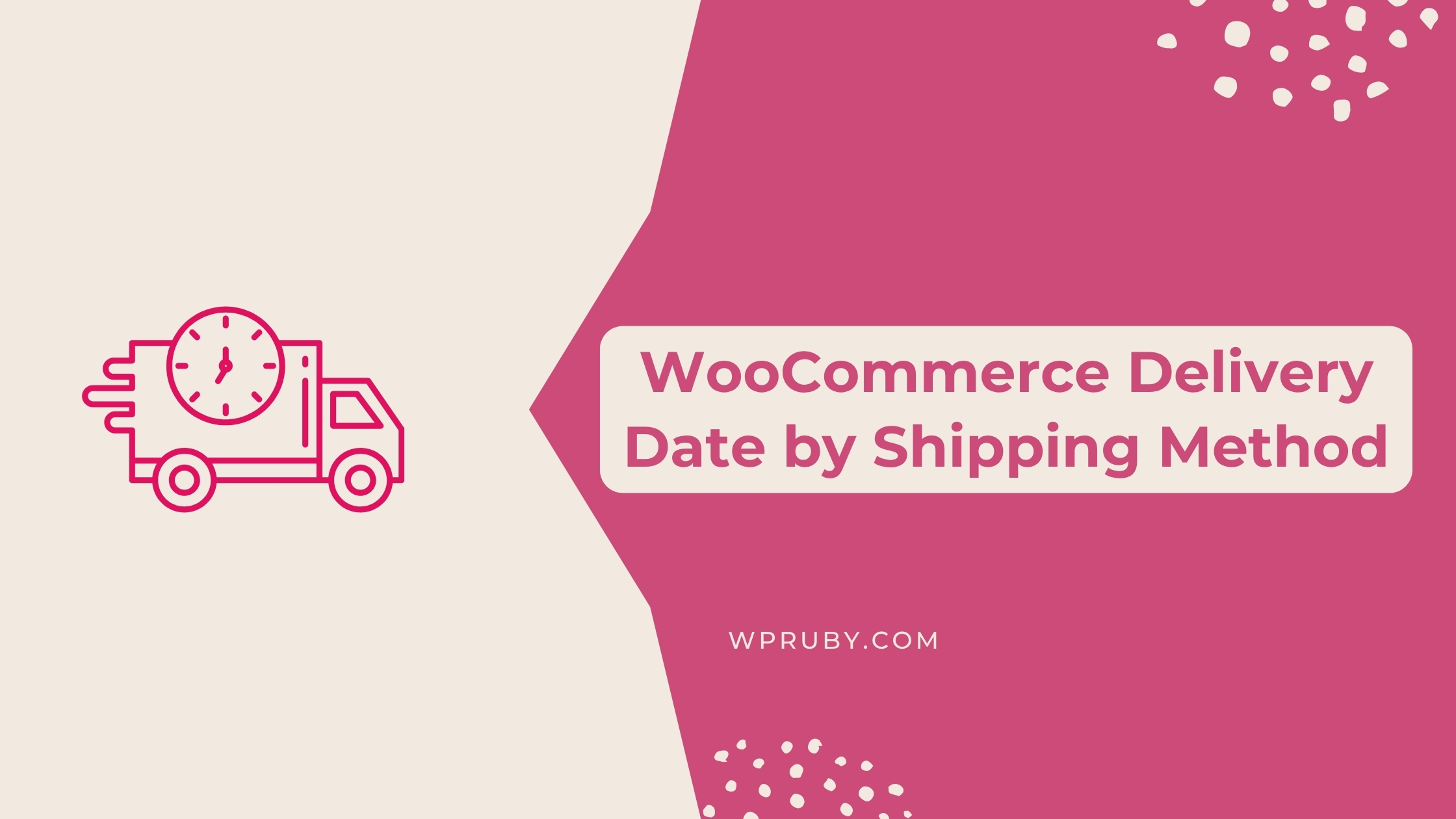WooCommerce Delivery Date by Shipping Method