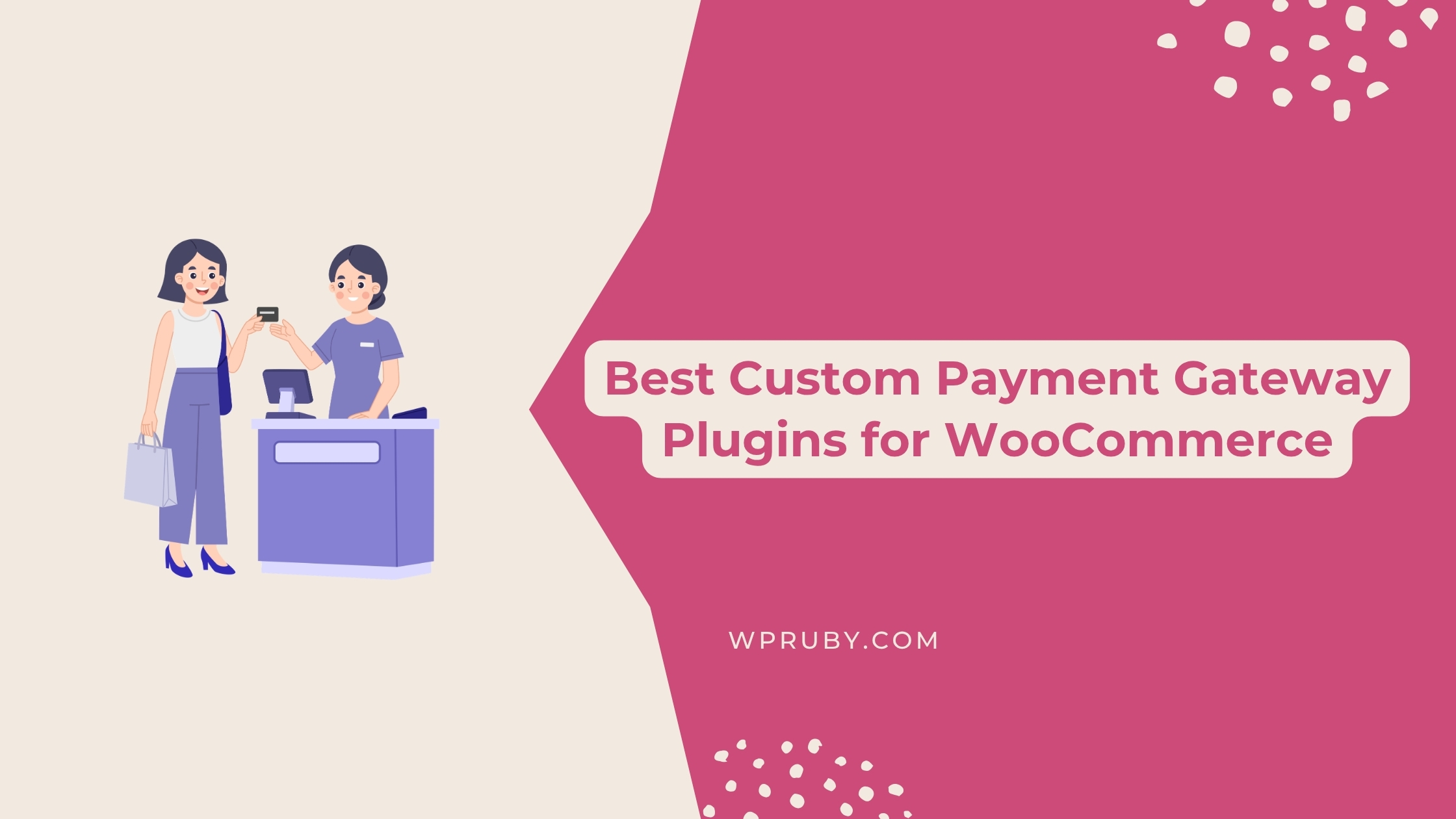 7 Best Custom Payment Gateway Plugins for WooCommerce (2026)